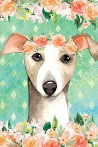 Cover of My Big Fat Bullet Journal for Dog Lovers Italian Greyhound in Flowers 2