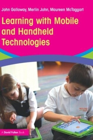 Cover of Learning with Mobile and Handheld Technologies