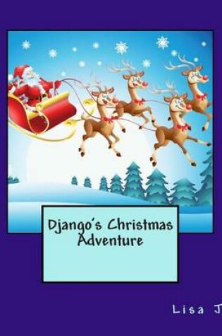 Cover of Django's Christmas Adventure