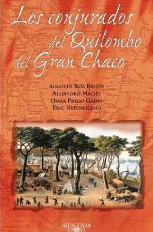 Cover of Los Conjurados del Quilombo del Gran Chaco