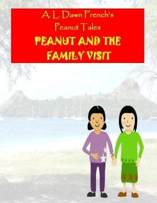 Book cover for Peanut and the Family Visit