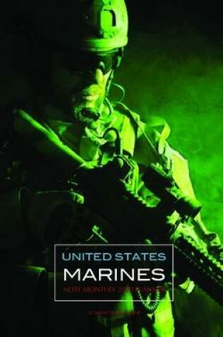 Cover of United States Marines Note Monthly 2020 Planner 12 Month Calendar