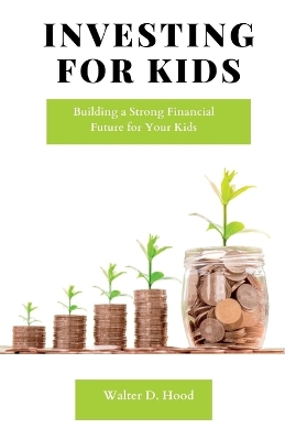 Cover of Investing for Kids