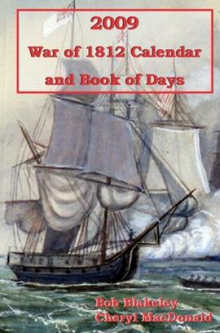 Cover of 2009 War of 1812 Calendar and Book of Days