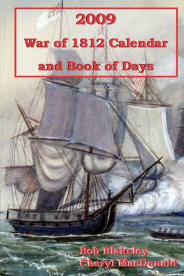 Book cover for 2009 War of 1812 Calendar and Book of Days