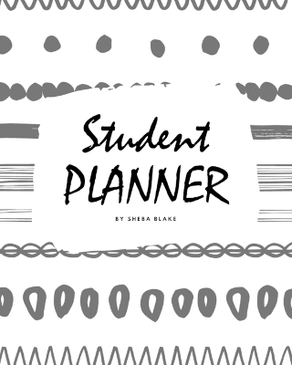 Book cover for Student Planner (8x10 Softcover Log Book / Planner / Tracker)