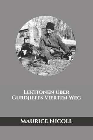 Cover of Lektionen uber Gurdjieffs Vierten Weg