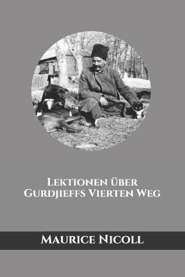 Book cover for Lektionen uber Gurdjieffs Vierten Weg