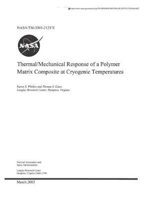 Book cover for Thermal/Mechanical Response of a Polymer Matrix Composite at Cryogenic Temperatures