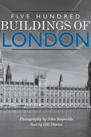 Cover of Five Hundred Buildings Of London