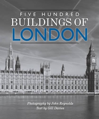 Book cover for Five Hundred Buildings Of London