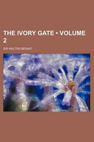 Cover of The Ivory Gate (Volume 2 )