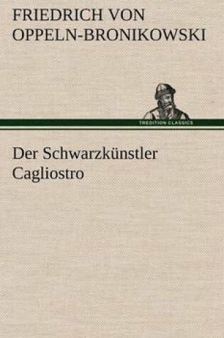 Cover of Der Schwarzkunstler Cagliostro