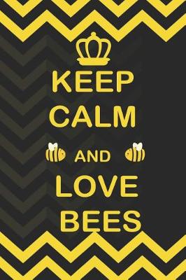 Book cover for Keep Calm and Love Bees