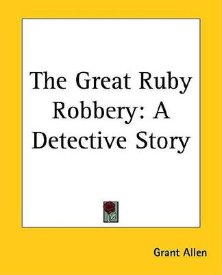 Book cover for The Great Ruby Robbery
