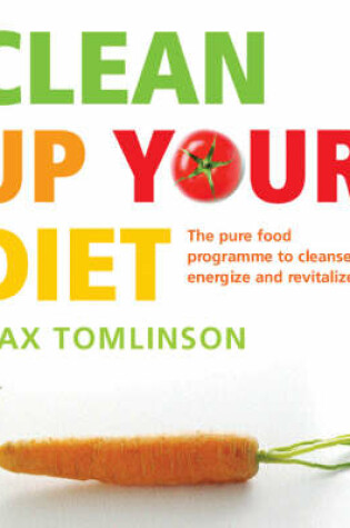 Cover of Clean Up Your Diet