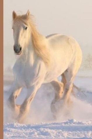 Cover of Winter Wonderland - Beautiful White Horse Running in the Snow