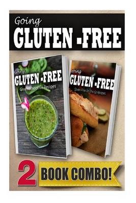 Book cover for Gluten-Free Green Smoothie Recipes and Gluten-Free On-The-Go Recipes