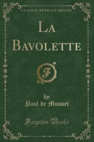 Cover of La Bavolette (Classic Reprint)