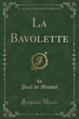 Book cover for La Bavolette (Classic Reprint)