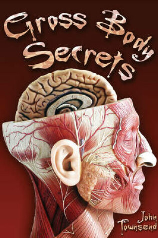 Cover of Gross Body Secrets