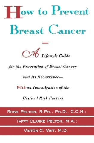 Cover of How to Prevent Breast Cancer