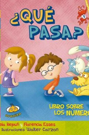 Cover of Que Pasa? Libro Sobre Los Numeros -V1