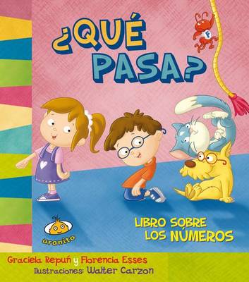 Cover of Que Pasa? Libro Sobre Los Numeros -V1