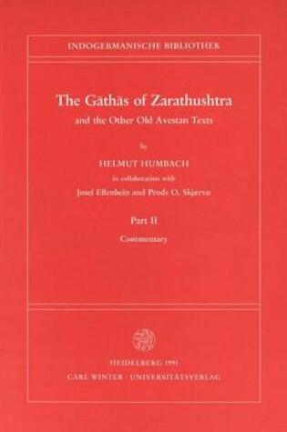 Cover of The Gathas of Zarathushtra and the Other Old Avestan Texts, Part II