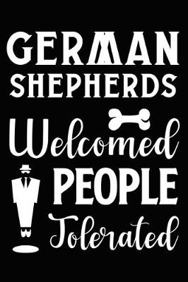 Book cover for German Shepherds Welcomed People Tolerated