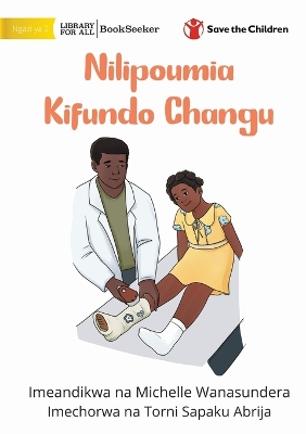 Book cover for When I Broke My Ankle - Nilipoumia Kifundo Changu