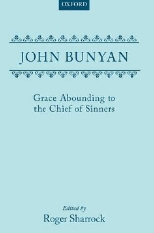 Cover of Grace Abounding to the Chief of Sinners