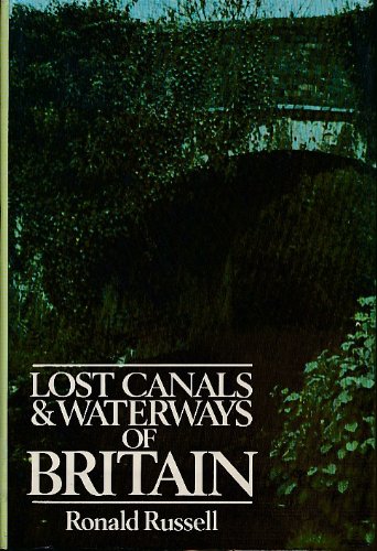 Book cover for Lost Canals and Waterways of Britain