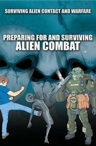 Cover of Preparing for and Surviving Alien Combat