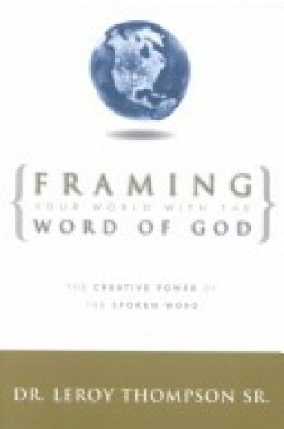 Cover of Framing Your World with the Word of God