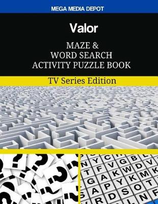 Book cover for Valor Maze and Word Search Activity Puzzle Book