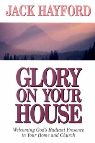 Cover of Glory on Your House