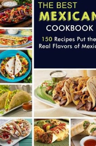 Cover of The Best MEXICAN Cookbook