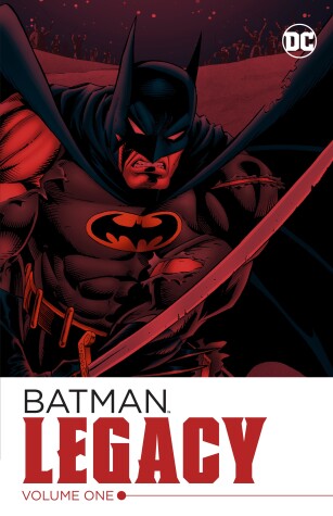 Book cover for Batman: Legacy Vol. 1