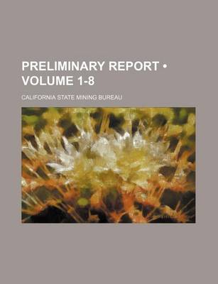 Book cover for Preliminary Report (Volume 1-8)