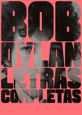 Book cover for Letras Completas Bob Dylan