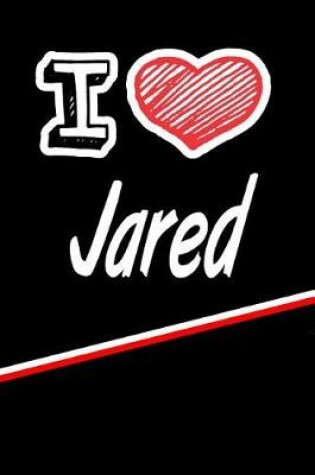 Cover of I Love Jared