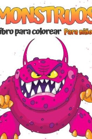 Cover of Libro para colorear de monstruos para ni�os