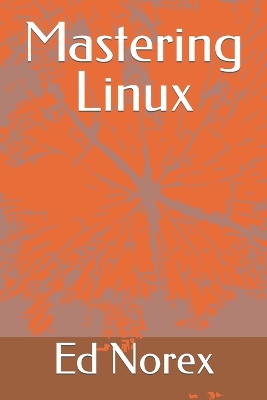 Book cover for Mastering Linux