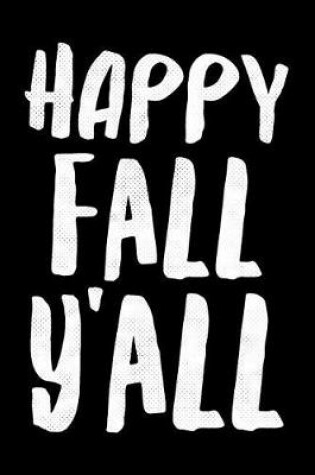 Cover of Happy Fall Y'all