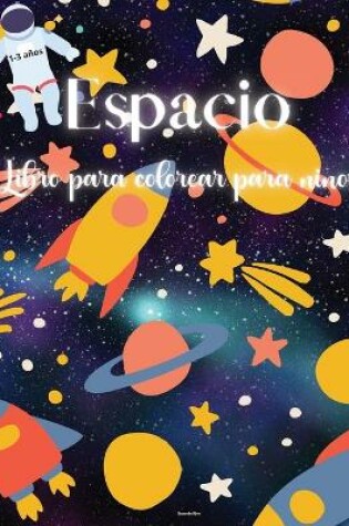 Cover of Espacio Libro para colorear para niños