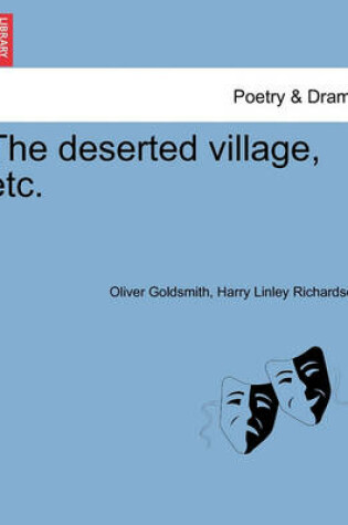 Cover of The Deserted Village, Etc.