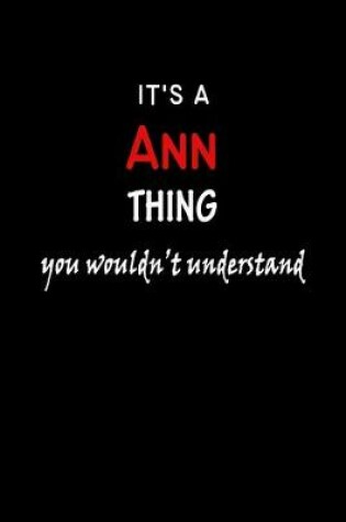 Cover of It's a Ann Thing You Wouldn't Understandl