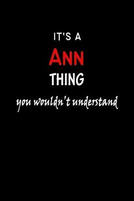 Book cover for It's a Ann Thing You Wouldn't Understandl