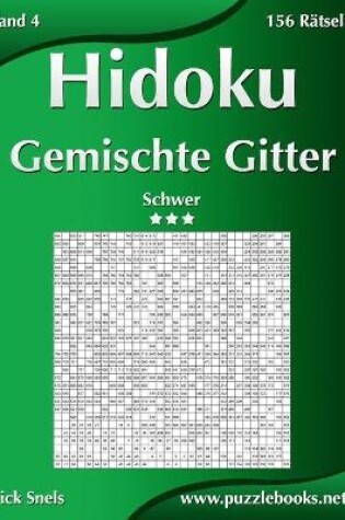 Cover of Hidoku Gemischte Gitter - Schwer - Band 4 - 156 Rätsel